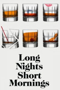 Nonton Long Nights Short Mornings 2016