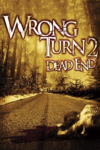 Nonton Wrong Turn 2: Dead End 2007