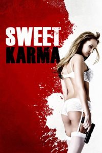 Nonton Sweet Karma 2009