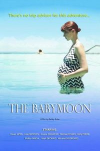 Nonton The Babymoon 2017