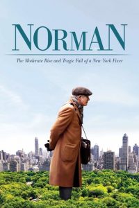 Nonton Norman: The Moderate Rise and Tragic Fall of a New York Fixer