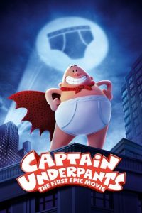 Nonton Captain Underpants: The First Epic Movie 2017