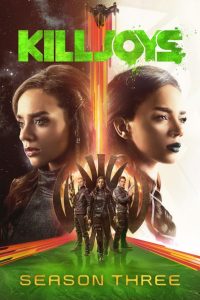 Nonton Killjoys: Season 3