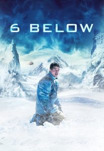 Nonton 6 Below: Miracle on the Mountain 2017