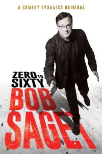 Nonton Bob Saget: Zero to Sixty