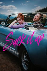 Nonton Suck It Up 2017