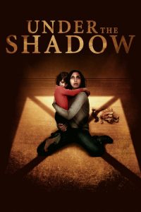 Nonton Under the Shadow 2016