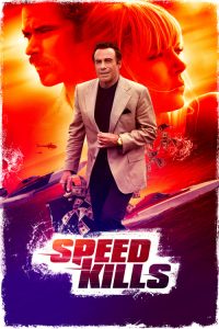 Nonton Speed Kills 2018