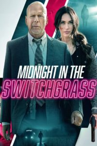 Nonton Midnight in the Switchgrass