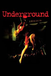 Nonton Underground 1995