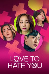 Nonton Love to Hate You: Season 1