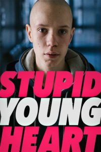 Nonton Stupid Young Heart 2018