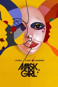 Nonton Mask Girl: Season 1