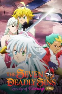 Nonton The Seven Deadly Sins: Grudge of Edinburgh Part 1 2022