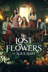 Nonton The Lost Flowers of Alice Hart: Season 1