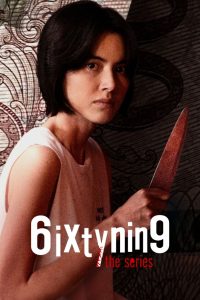 Nonton 6ixtynin9 the Series: Season 1