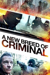 Nonton A New Breed of Criminal 2023