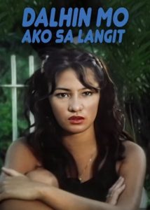 Nonton Dalhin Mo Ko Sa Langit 1997