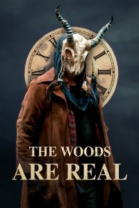 Nonton The Woods Are Real 2024