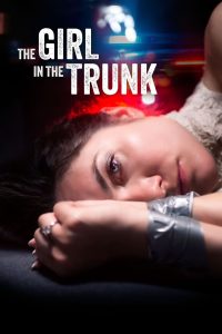 Nonton The Girl in the Trunk 2024