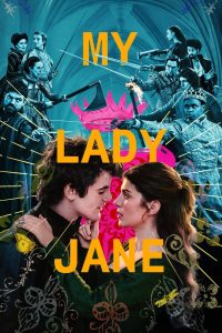 Nonton My Lady Jane: Season 1